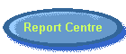 Report Centre